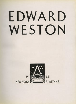 THE ART OF EDWARD WESTON.