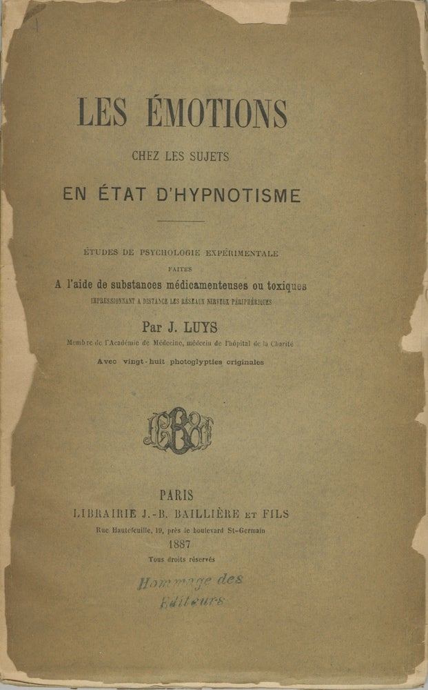 Item #52775 LES ÉMOTIONS CHEZ LES SUJETS EN ÉTAT D'HYPNOTISME. Jules Bernard Luys.
