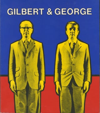 Item #52784 GILBERT & GEORGE. GILBERT, GEORGE