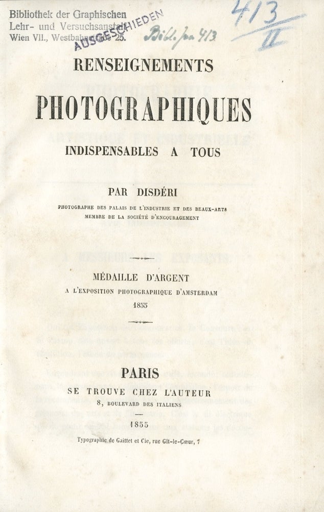 Item #53043 RENSEIGNEMENTS PHOTOGRAPHIQUES INDISPENSABLES A TOUS. Disdéri, André-Adolphe-Eugène.