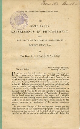 Item #53138 ON SOME EARLY EXPERIMENTS IN PHOTOGRAPHY:. J. B. Reade, The Rev, Joseph, Bancroft