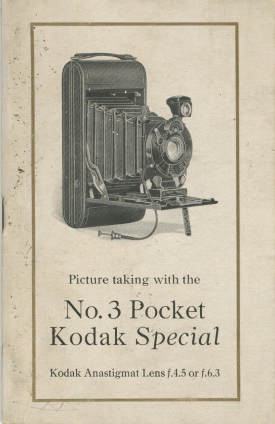 Item #53154 PICTURE TAKING WITH THE NO. 3 POCKET KODAK SPECIAL. Eastman Kodak Company.