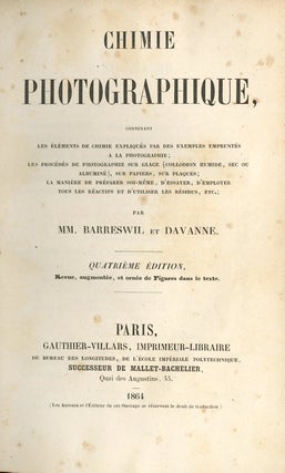 Item #53491 Chimie photographique:. et Davanne Barreswil, Charles Louis, Alphonse