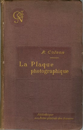 Item #53493 LA PLAQUE PHOTOGRAPHIQUE:. R. Colson, Ren&eacute