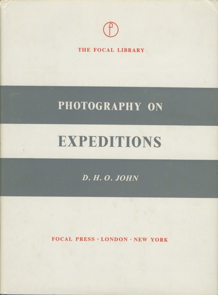 Item #53561 PHOTOGRAPHY ON EXPEDITIONS:. D. H. O. John.