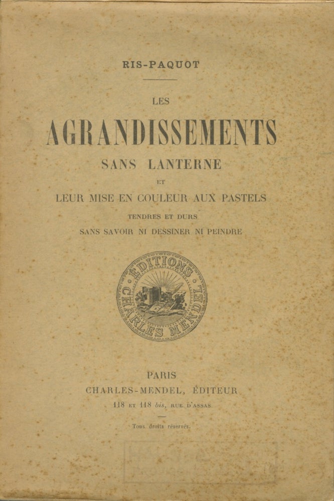 Item #53638 LES AGRANDISSEMENTS SANS LANTERNE, Ris-Paquot, Oscar Edmond.