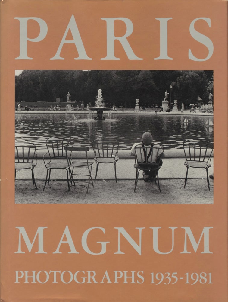 Item #53685 PARIS/MAGNUM: PHOTOGRAPHS 1935-1981. MAGNUM, Irwin Shaw, text.