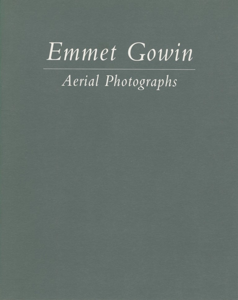Item #53797 EMMET GOWIN: AERIAL PHOTOGRAPHS. Emmet Gowin.