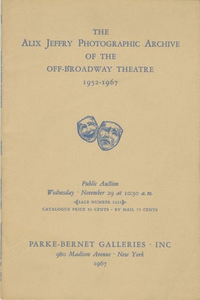 Item #53841 THE ALIX JEFFRY PHOTOGRAPHIC ARCHIVE OF THE OFF-BROADWAY THEATRE, 1952 - 1967:....
