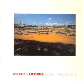 Item #53846 SOVIET POLLUTION. Gerd Ludwig