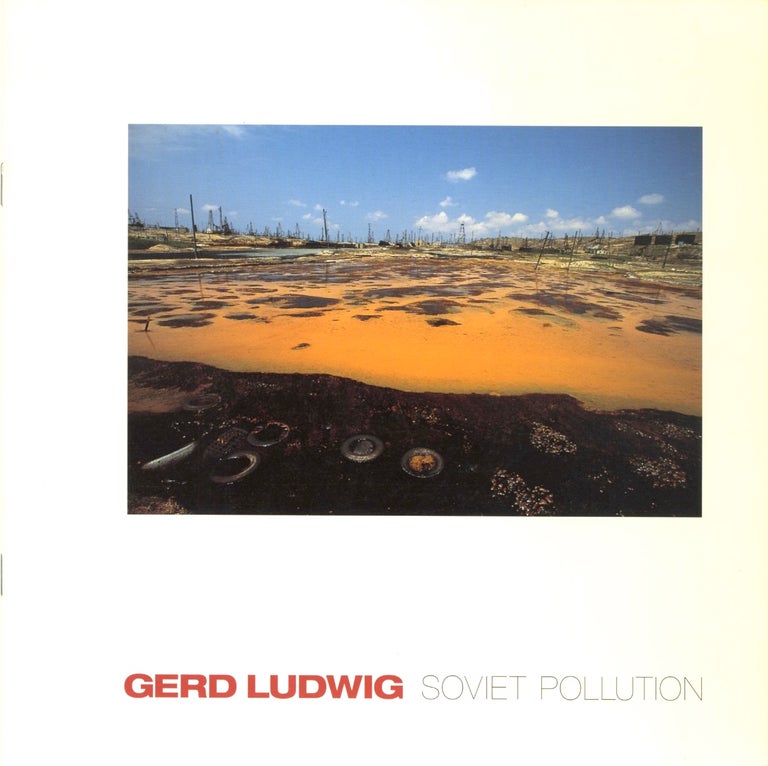 Item #53846 SOVIET POLLUTION. Gerd Ludwig.