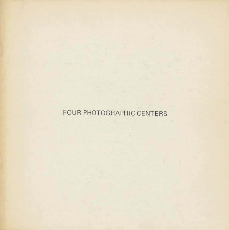 Item #53847 FOUR PHOTOGRAPHIC CENTERS [cover title]. ADDISON GALLERY OF AMERICAN ART, K. Kelly Wise, coordinator.