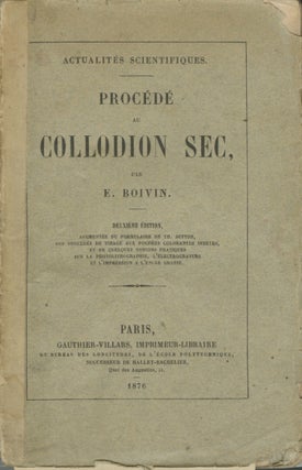 Item #53933 PROCÉDÉ AU COLLODION SEC:. E. Boivin