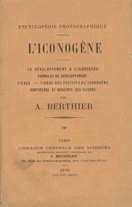 Item #53937 L'ICONOGÈNE:. A. Berthier, Auguste Michel Édouard