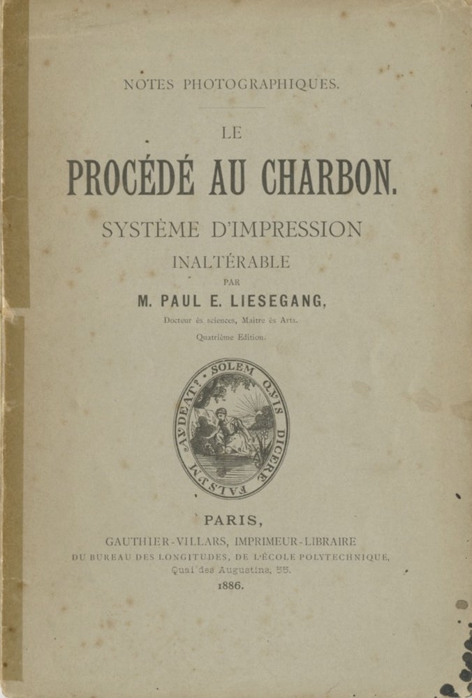 Item #53948 LE PROCÉDÉ AU CHARBON. Paul E. Liesegang.