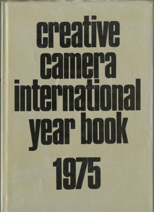Item #54043 CREATIVE CAMERA INTERNATIONAL YEAR BOOK 1975. Colin Osman, Peter Turner