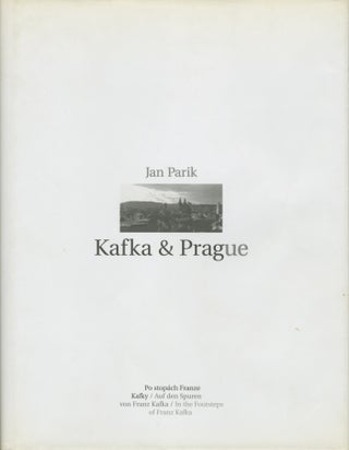 Item #54146 KAFKA & PRAGUE:. Jan Parik