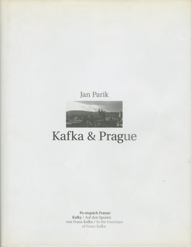 Item #54146 KAFKA & PRAGUE:. Jan Parik.