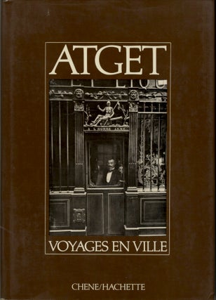 Item #54157 ATGET: VOYAGES EN VILLE. ATGET, Roméo et Alain Pougetoux Martinez
