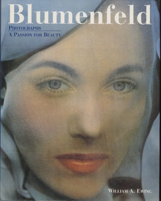 Item #54159 BLUMENFELD: PHOTOGRAPHS. BLUMENFELD, William A. in collaboration Ewing, Marina Schinz