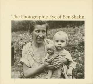 Item #54176 THE PHOTOGRAPHIC EYE OF BEN SHAHN. SHAHN, Davis Pratt