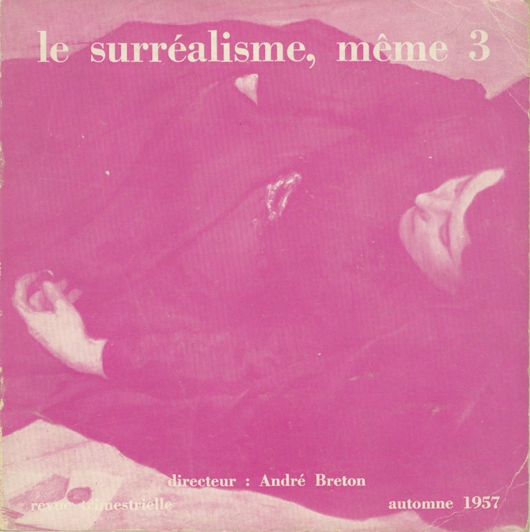 Item #54247 LE SURRÉALISME, MÊME 3. André Breton.