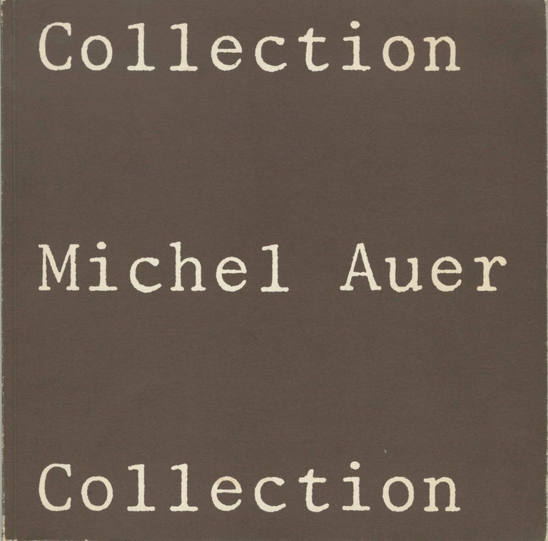 Item #54283 COLLECTION MICHEL AUER. Michel Auer.