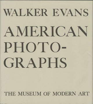 Item #54284 AMERICAN PHOTOGRAPHS. Walker Evans
