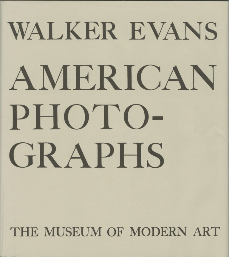 Item #54284 AMERICAN PHOTOGRAPHS. Walker Evans.