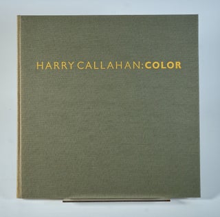 Item #54299 HARRY CALLAHAN: COLOR, 1941-1980. Harry Callahan