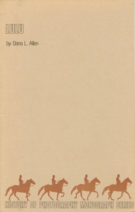 Item #54325 LULU:. History of Photography Monograph Series, Dana L. Allen, LULU