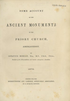 SOME ACCOUNT OF THE ANCIENT MONUMENTS IN THE PRIORY CHURCH, ABERGAVENNY.