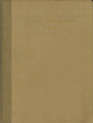 Item #54356 PICTORIAL PHOTOGRAPHY IN AMERICA: