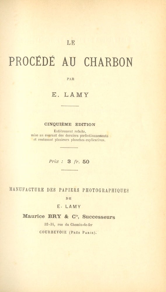 Item #54410 LE PROCÉDÉ AU CHARBON. E. Lamy, Édouard.