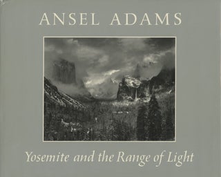 Item #54438 YOSEMITE AND THE RANGE OF LIGHT. Ansel Adams
