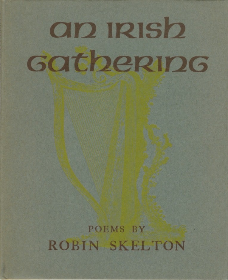 Item #54538 AN IRISH GATHERING. Robin Skelton.