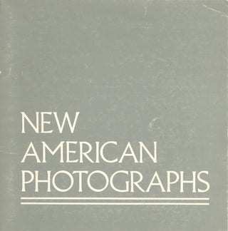 Item #54543 NEW AMERICAN PHOTOGRAPHS:. CALIFORNIA STATE COLLEGE, Corp Author