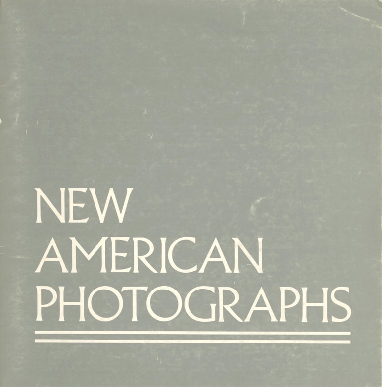 Item #54543 NEW AMERICAN PHOTOGRAPHS:. CALIFORNIA STATE COLLEGE, Corp Author.
