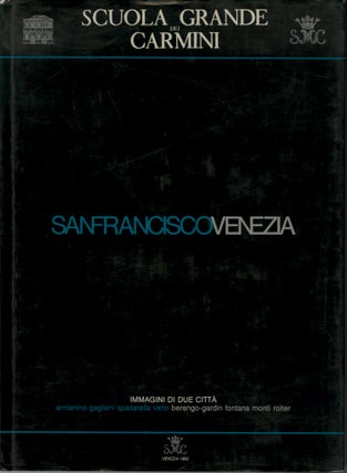Item #54562 SAN FRANCISCO VENEZIA:. Italo Zannier, Introduction