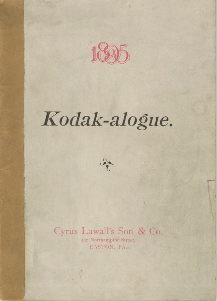 Item #54642 KODAK CATALOGUE, 1895. Eastman Kodak Company.