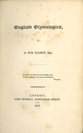Item #54660 ENGLISH ETYMOLOGIES. H. Fox Talbot, William, Henry