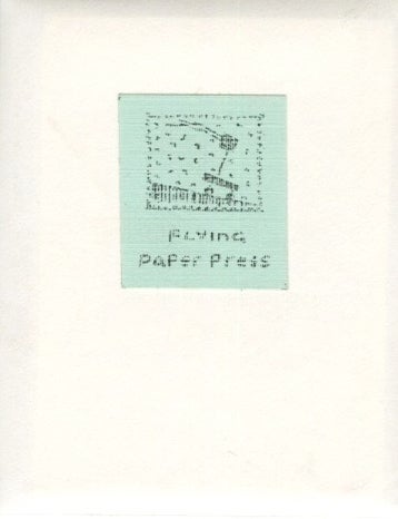 Item #54855 FLYING PAPER PRESS [envelope title]. Flying Paper Press, Jody Williams.